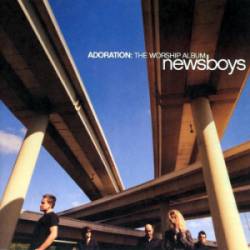Newsboys : Adoration: The Worship Album